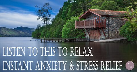 How To Relax | Listen to This to Reset Your Mind | Instant Anxiety & Stress Relief | Chill Vibes