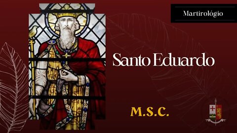 O Natalício de Santo Eduardo, rei da Inglaterra