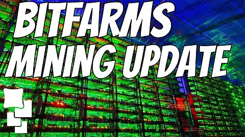 Bitfarms Stock Mining Update News - Bitf Stock