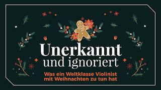 Weihnachtsedition: Unerkannt und ignoriert