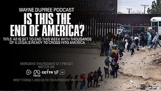 E1698: Title 42 Ends This Week; Thousands Of Illegals Ready To Enter The US