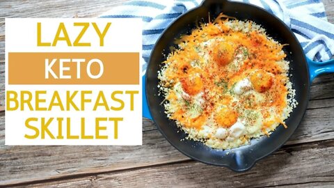 Lazy Keto Breakfast Skillet | Low Carb Diabetic Friendly Recipe