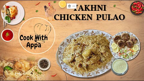 Chicken Yakhni Pulao / Chicken with Rice / How to cook Chicken Pulao