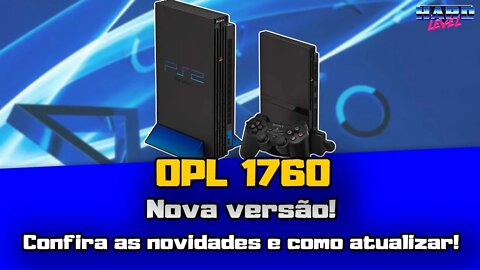 PS2 - NOVO OPL DB 1760! Novidades, Download e como atualizar!