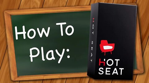 How to play Hot Seat