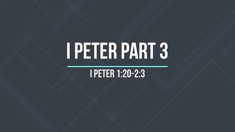 I Peter Part 3