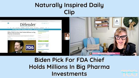 Biden Pick For FDA Chief Holds Millions In Big Pharma Investments