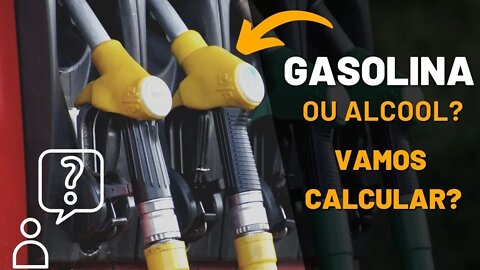Como saber se vale a pena etanol ou gasolina - Como calcular
