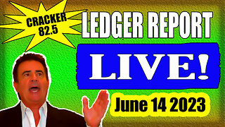 Cracker 82.5 Ledger Report - LIVE 8am EASTERN- June 14 2023