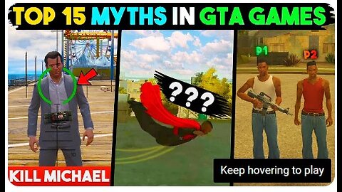 Top 15 MYTHBUSTERS 😱 In GTA Games That Will Blow Your Mind! | GTA MYTHS #1