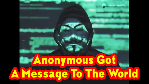WARNING March 1 - Anonymous Got A Message To The World