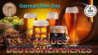 🍺Tag des Deutschen Bieres - German Beer Day🍺