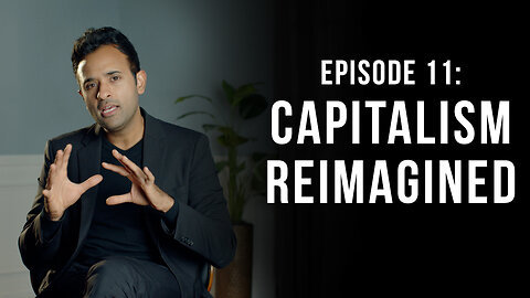 Episode Eleven - Capitalism Reimagined