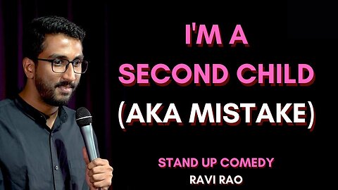 If you are second child | Stand up COMEDY