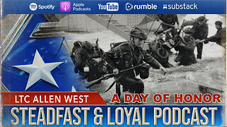Allen West | Steadfast & Loyal | A Day of Honor