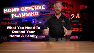 Home Defense Planning - What You Need To Know!