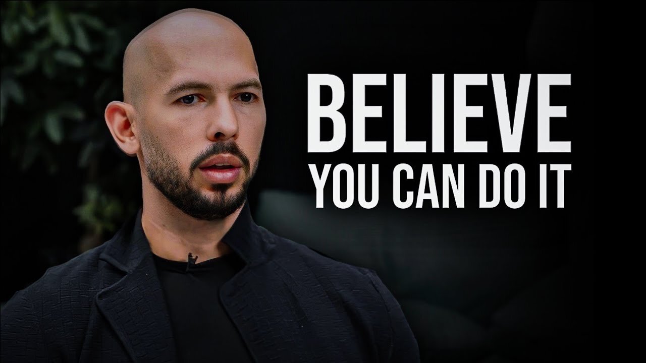 BELIEVE YOU CAN DO IT Motivational Speech (Andrew Tate Motivation)