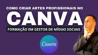 Como Criar Artes Profissionais no Canva | Formação em Gestor de Mídias Sociais