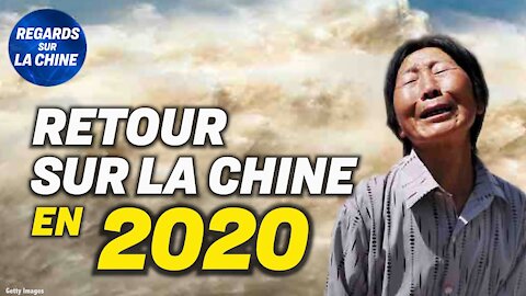 Chine en 2020: Dissimulation de la pandémie; De graves inondations du fleuve Yangtze; La lutte de HK