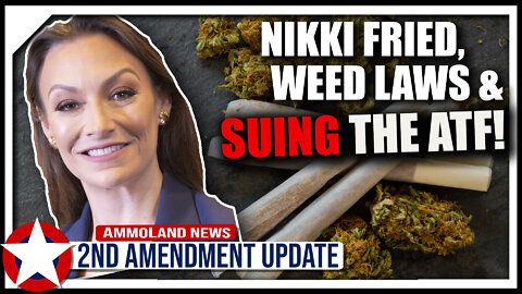 Nikki Fried, Weed Laws & Suing the ATF!