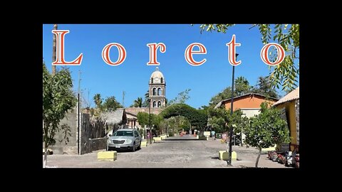 Loreto Mexico BCS Walking Tour (4K) 🇲🇽