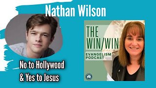 Tina Waldrom speaks with Australian actor Nathan Wilson who said No to Hollywood and Yes to Jesus.