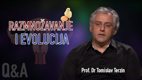 RAZMNOŽAVANJE I EVOLUCIJA - Prof. Dr. Tomislav Terzin