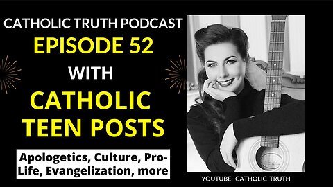 Catholic Truth Interview with Catholic Teen Posts!