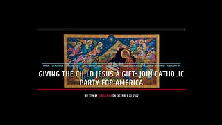 Giving The Child Jesus A Gift: Join Catholic Party For America