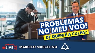 ⚖️ RESPONSABILIDADE CIVIL NO SETOR AÉREO [Marcelo Marcelino]