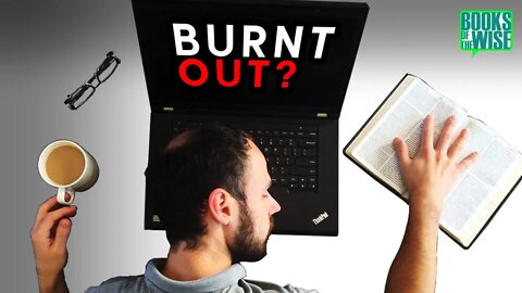How To NOT Burnout For Jesus / Zeal Without Burnout