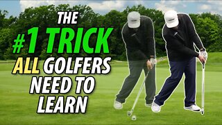 No. 1 Trick All Golfers Need To Learn