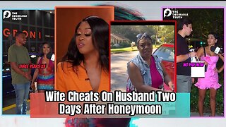 Wife Cheats On Husband Two Days After Honeymoon