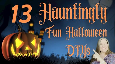 13 Hauntingly Fun Halloween DIYS ~ Dollar Tree Halloween DIYS ~ Halloween Crafts