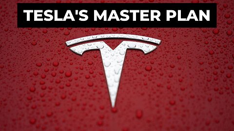 Tesla's Master Plan Explained in 5 Minutes