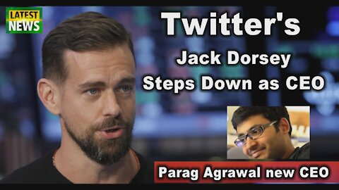 Twitter's Jack Dorsey Steps Down as CEO | Parag Agrawal new CEO