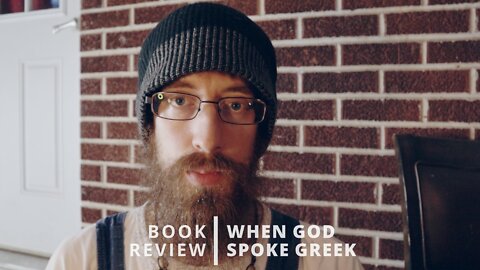 Book Review: When God Spoke Greek (An Introduction to the Septuagint)