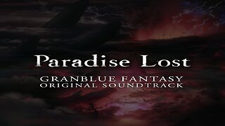 Granblue Fantasy Original Soundtrack Paradise Lost Album.