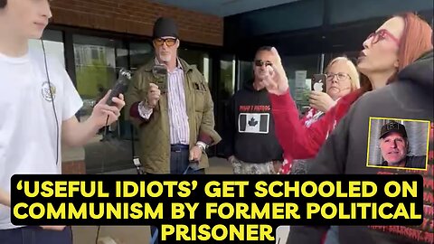 ‘Useful Idiots’ get Schooled on Communism by Former Political Prisoner