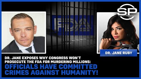 Dr. Jane EXPOSES Why Congress Won’t Prosecute FDA For Killing MILLIONS