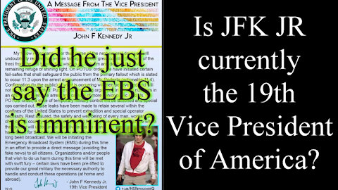 Did JFK JR just tell us the First Arrests & EBS are imminent?