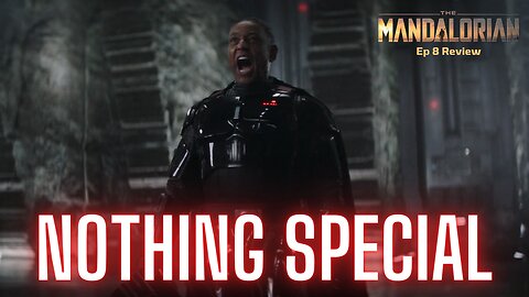 The Mandalorian - A Lackluster Finale | Episode 8 COMEDY Review