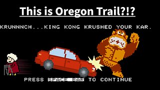 Oregon Trail 1980's Part 2. Babe? I think we made a wrong turn.