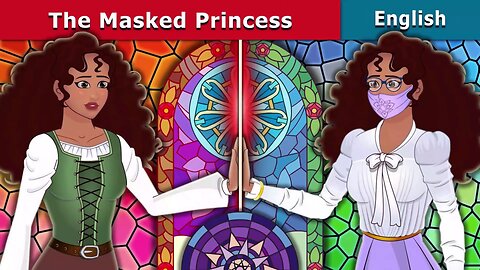 The Masked Princess | English Fairy tales | Cartoon Story in English | Cartoon Animation