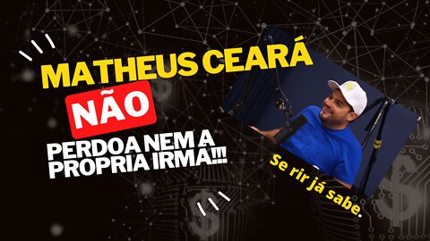 MATHEUS CEARÁ FAZ PIADA COM IRMÃ CADERANTE - SE RIR JA SABE #shorts