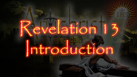 Revelation 13 Introduction