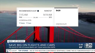 Save big on flights and cars or shave $100s off vacation costs