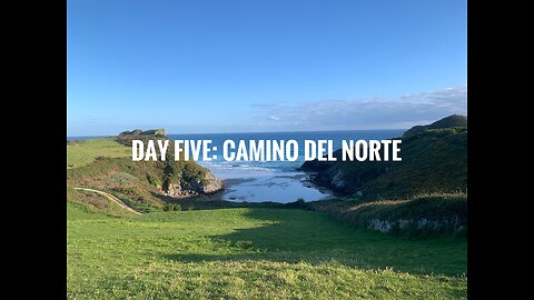 Day Five || Camino del Norte (2024)