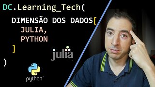 Como funciona Dimensão de Dados na Julia e no Python #cienciadedados