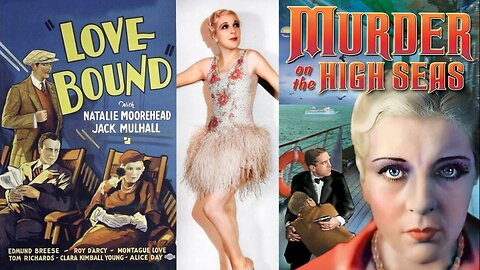 LOVE BOUND aka Murder On The High Seas (1932) Jack Mulhall & Natalie Moorhead | Drama, Mystery | B&W